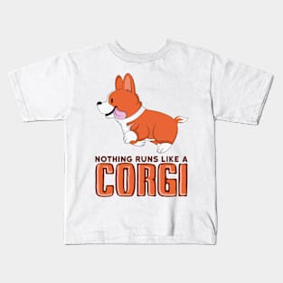 'Nothing Runs Like A Corgi' Adorable Corgis Dog Kids T-Shirt
